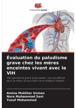 Évaluation du paludisme grave chez les mères enceintes vivant avec le VIH