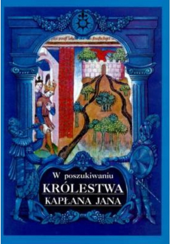 W poszukiwaniu królestwa kapłana Jana