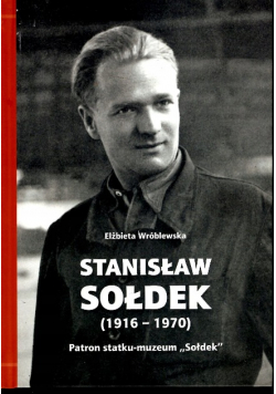 Stanisław Sołdek 1916 1970 Wróblewska