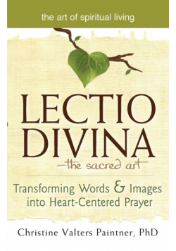 Lectio Divina-The Sacred Art