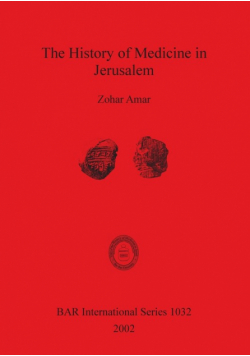The History of Medicine in Jerusalem