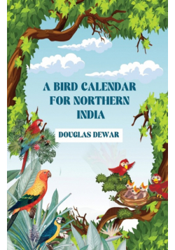 A Bird Calendar For Northern India