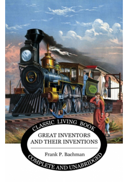 Great Inventors and their Inventions