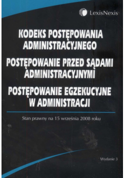 Kodeks postępowania administracyjnego Postępowanie przed sądami administracyjnymi Postępowanie egzekucyjne w administracji