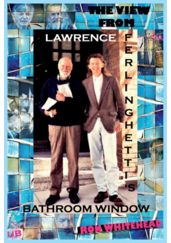 The View From Lawrence Ferlinghetti's Bathroom Window