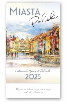 Kalendarz 2025 Reklamowy Miasta Polski