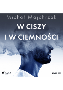 W ciszy i w ciemności