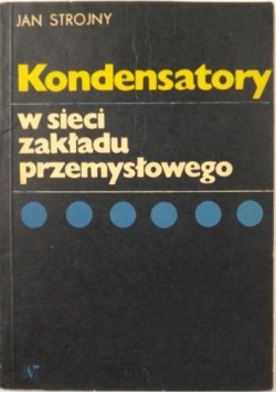Kondensatory w sieci zakładu przemysłowego