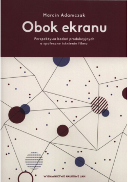 Adamczak Marcin - Obok ekranu