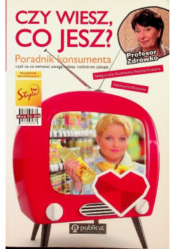 Czy wiesz co jesz Poradnik konsumenta