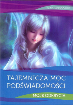 Tajeminicza moc podświadmości