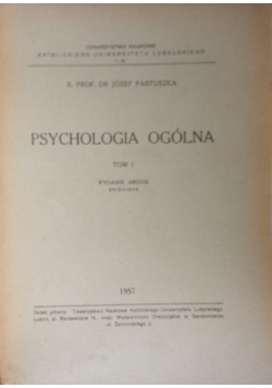 Psychologia ogólna, Tom I