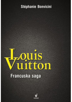 Louis Vuitton Francuska saga