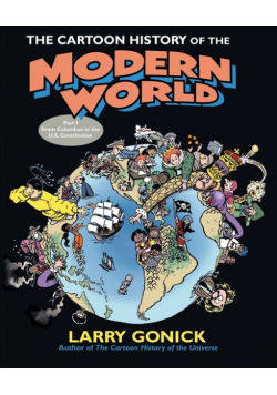 Cartoon History of the Modern World Part 1, The