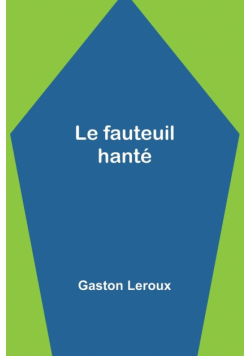 Le fauteuil hanté