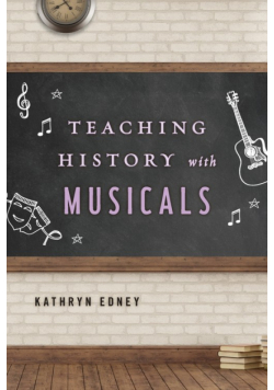 Teaching History with Musicals