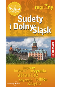 Sudety i Dolny Śląski przewodnik turystyczny