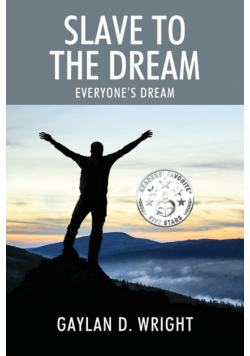 Slave to the Dream