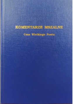Komentarze Mszalne Czas wielkiego postu