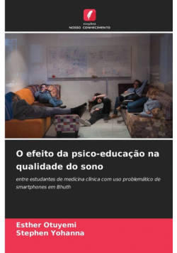 O efeito da psico-educação na qualidade do sono
