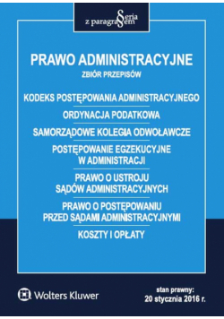 Prawo administracyjne Zbiór przepisów 20.01.2016