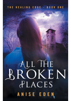 All the Broken Places