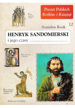 Poczet Królów I Książąt 23 Henryk Sandomierski