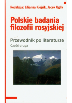 Polskie badania filozofii rosyjskiej część 2