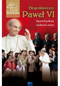Paweł VI Papież burzliwych czasów