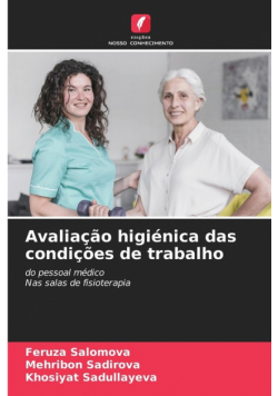 Avaliação higiénica das condições de trabalho