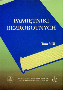 Pamiętniki bezrobotnych Tom VIII