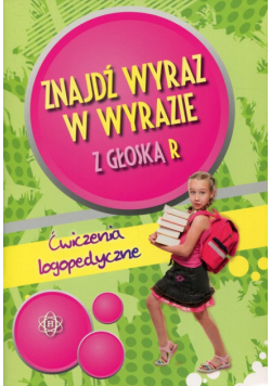 Znajdź wyraz w wyrazie z głoską R