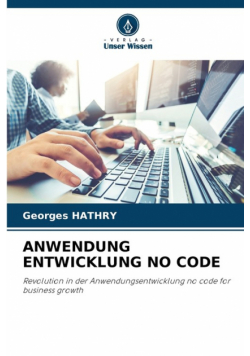 Anwendung Entwicklung No Code