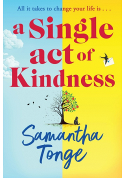 A Single Act of Kindness
