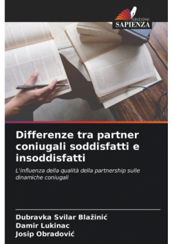 Differenze tra partner coniugali soddisfatti e insoddisfatti