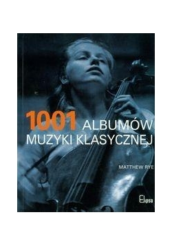 1001 albumów muzyki klasycznej