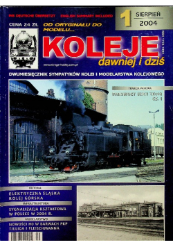 Koleje dawniej i dziś nr 1  / 2004