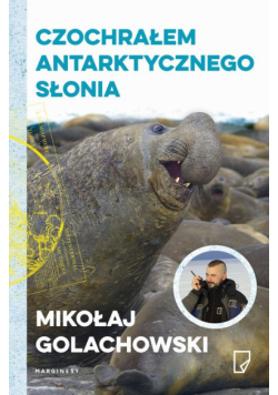 Eko Czochrałem antarktycznego słonia