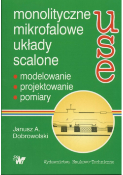 Dobrowolski Janusz - Monolityczne mikrofalowe układy scalone