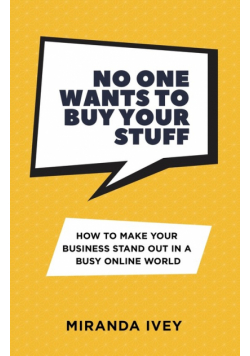 No One Wants To Buy Your Stuff
