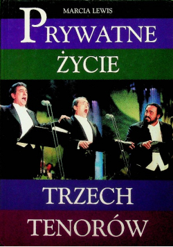 Prywatne życie trzech tenorów