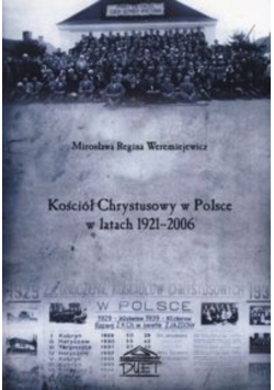 Kościół Chrystusowy w Polsce w latach 1921 - 2006
