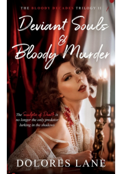 Deviant Souls & Bloody Murder
