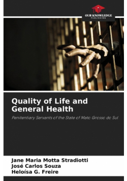 Quality of Life and General Health