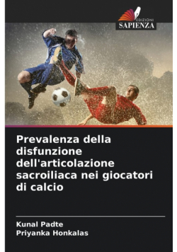 Prevalenza della disfunzione dell'articolazione sacroiliaca nei giocatori di calcio