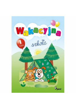 Wakacyjna szkoła Klasa 1