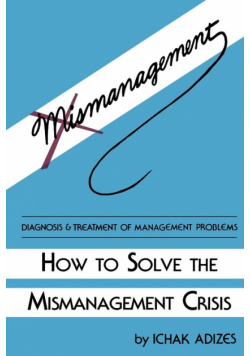 How to Solve the Mismanagement Crisis