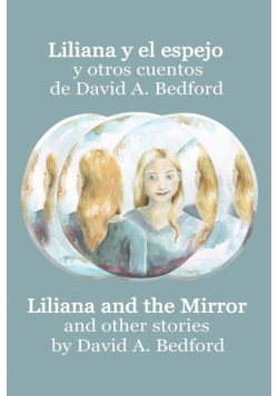Liliana y el espejo y otros cuentos