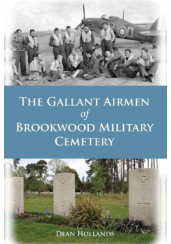 The Gallant Airmen of Brookwood Military Cemetery