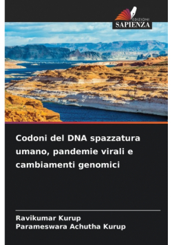 Codoni del DNA spazzatura umano, pandemie virali e cambiamenti genomici